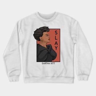 Slay Crewneck Sweatshirt